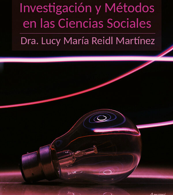 Investigación y métodos en las ciencias sociales